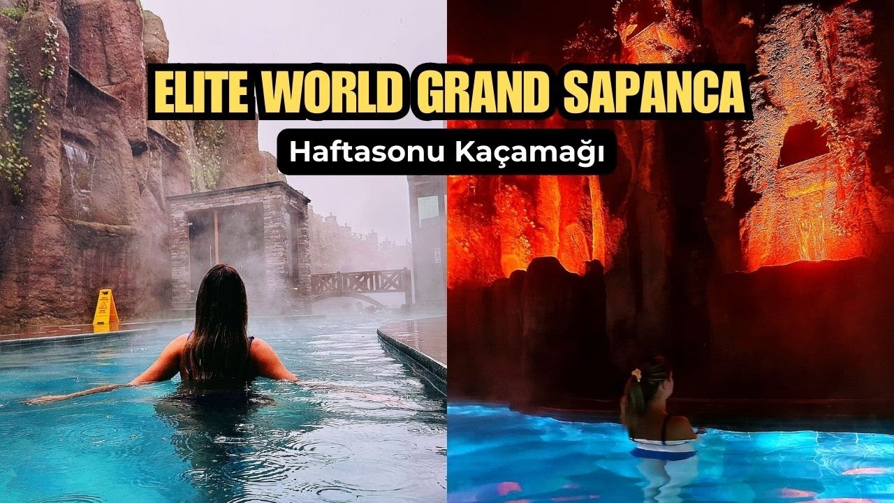 Elite World Grand Sapanca’da Unutulmaz Bir Haftasonu Kaçamağı
