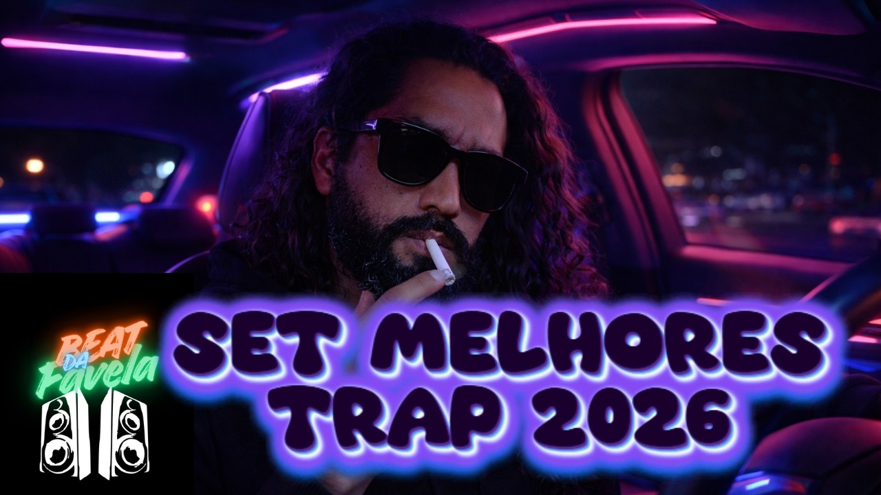 SET melhor do TRAP 2026 | ORUAM, POZE, CABELINHO, PAIVA IG, MC RYAN, MC NEÃO ORIGIANL
