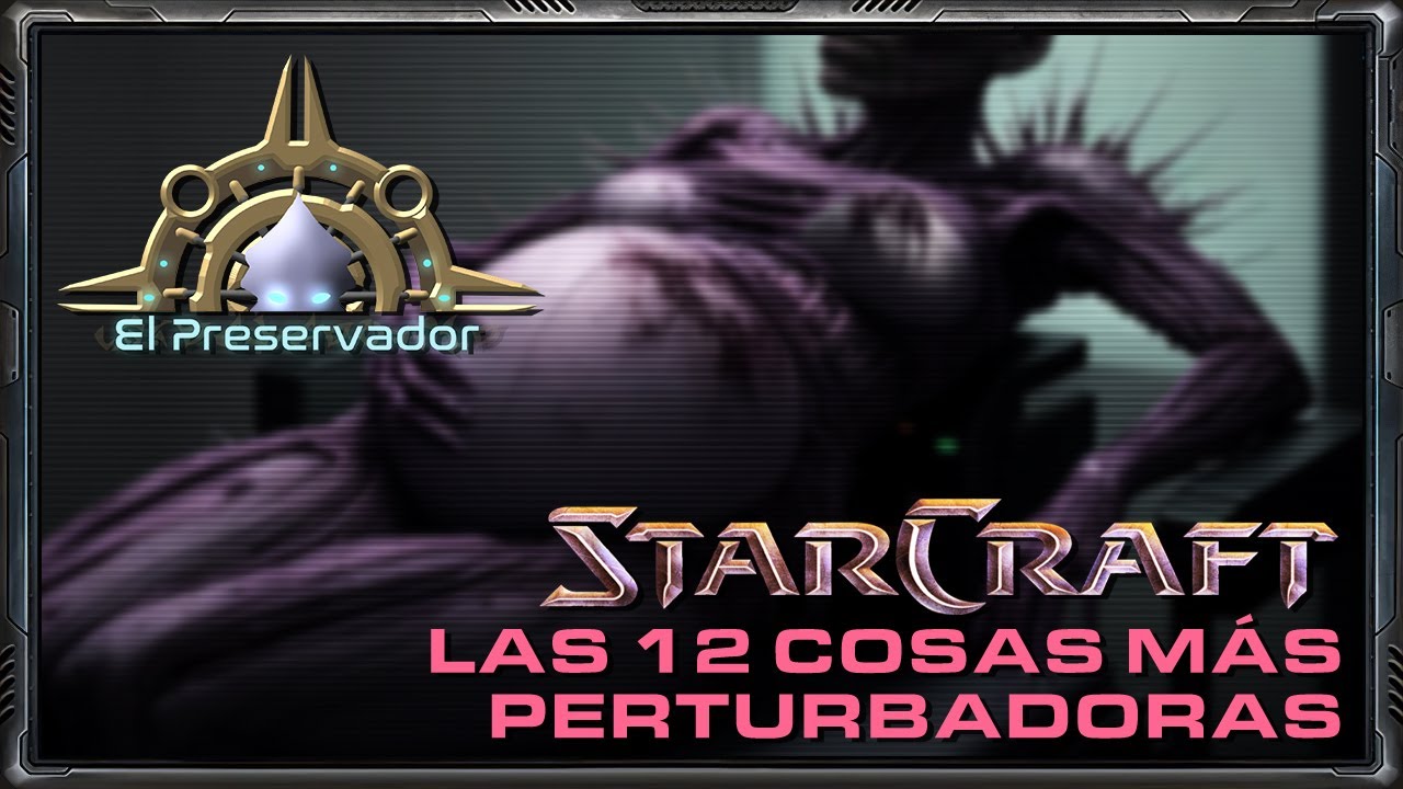 Las cosas más perturbadoras del universo de StarCraft