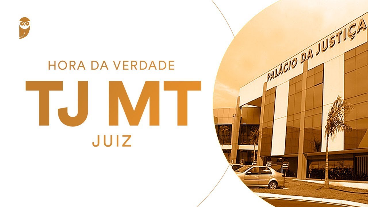 Curso Hora da Verdade TJ MT (Juiz): Direito Civil - Profa. Juliana Sampaio
