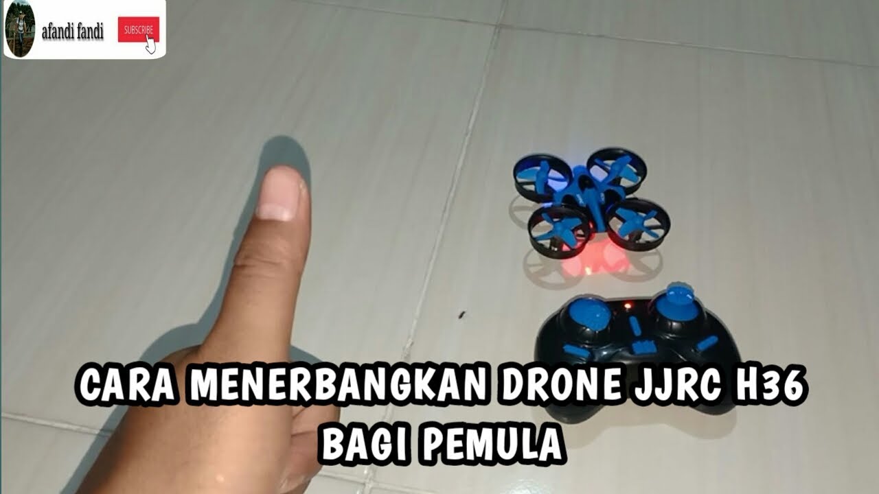 CARA MENERBANGKAN DRONE JJRC H36 BAGI PEMULA