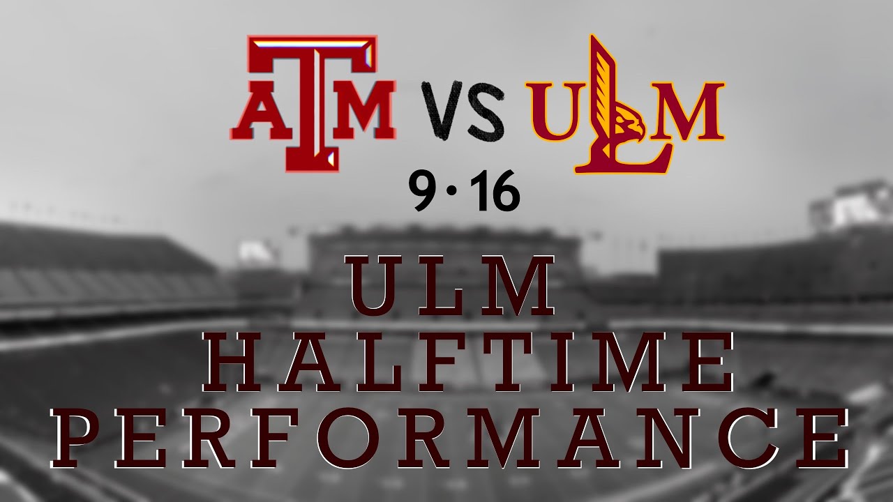 Fightin' Texas Aggie Band Halftime performance against ULM - 9/16/23