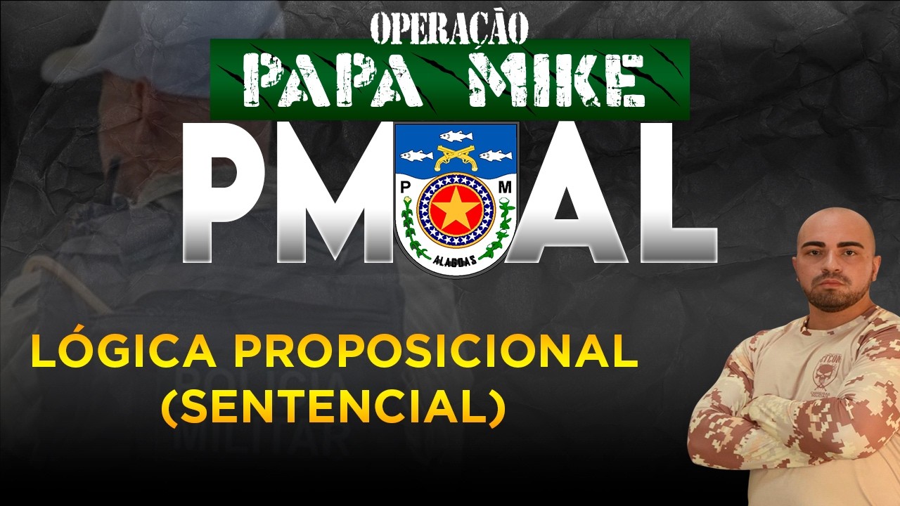 LÓGICA PROPOSICIONAL (SETENCIAL) - RLM - CESPE - PMAL