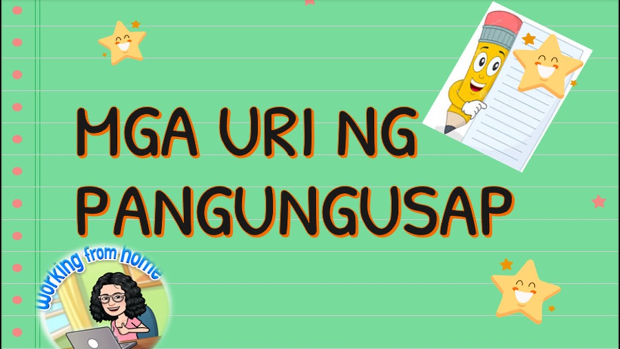 MGA URI NG PANGUNGUSAP   ( FILIPINO GRADE 4-6 )