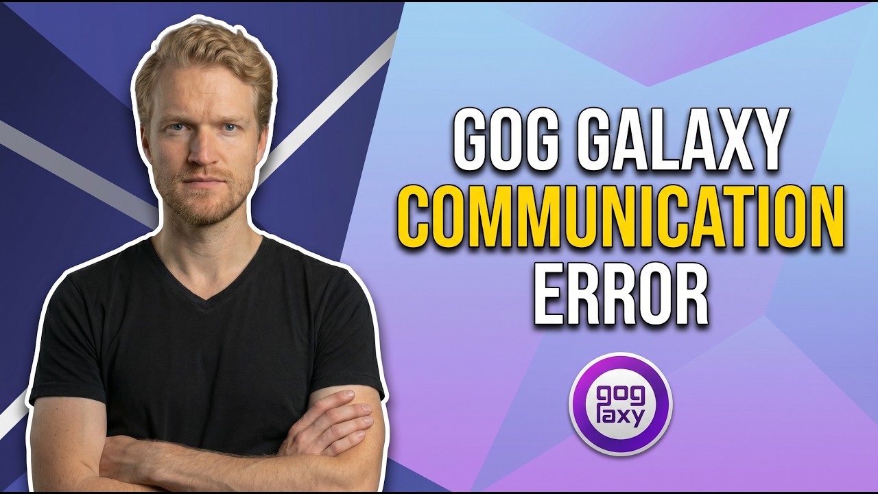 Fix Gog Galaxy Communication Error (Easy Restart Guide)