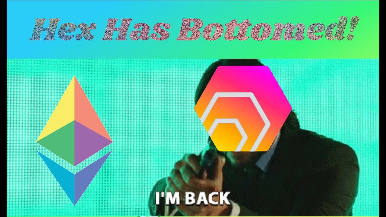 Hex Has Bottomed!
