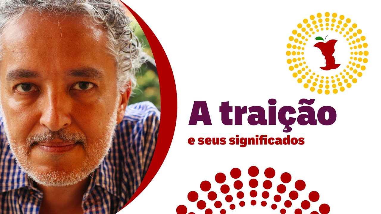 A Traição e seus Significados