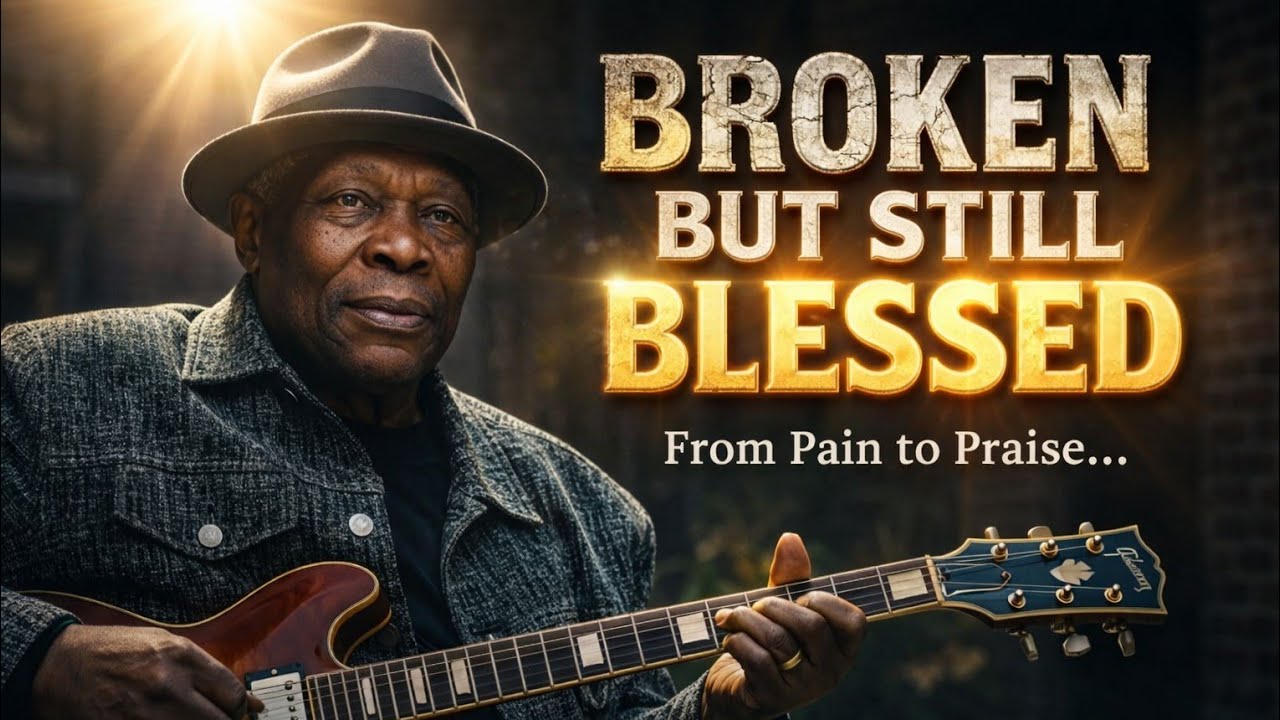 Broken But Still Blessed | Powerful Gospel Blues