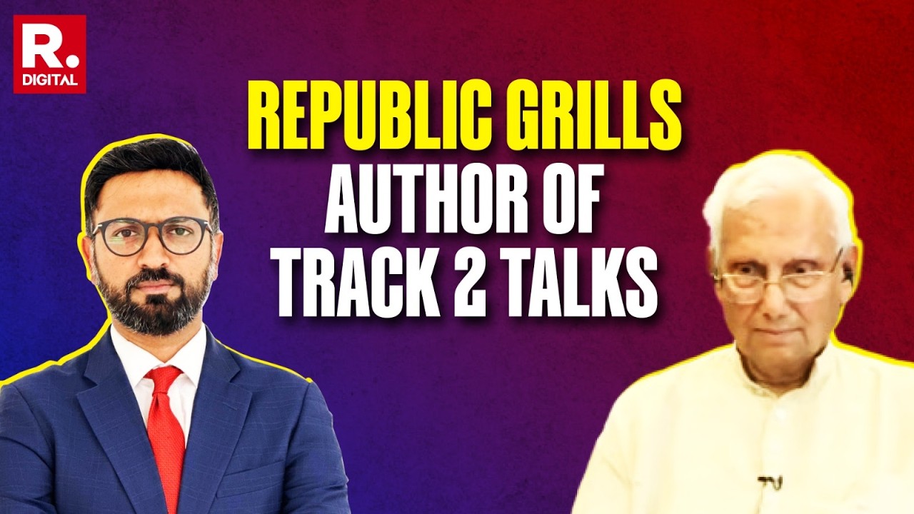 Republic Confronts Man Behind the India-Pakistan Talks Letter | Track‑2 Talks