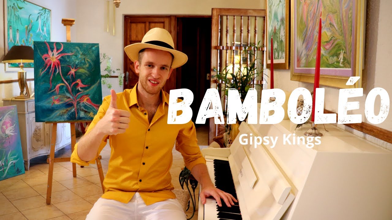 BAMBOLÉO - Gipsy Kings (piano cover)