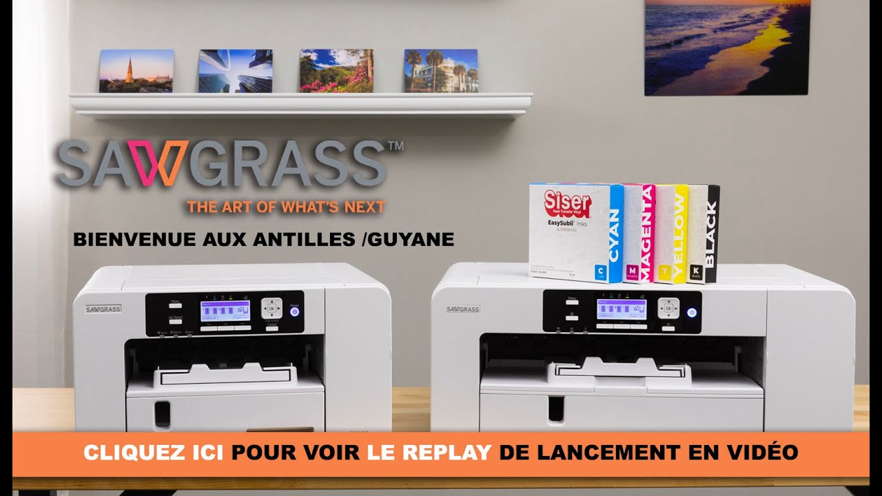 Replay live de lancement des imprimantes de sublimation Sawgrass SG500 et SG1000 aux Antilles Guyane