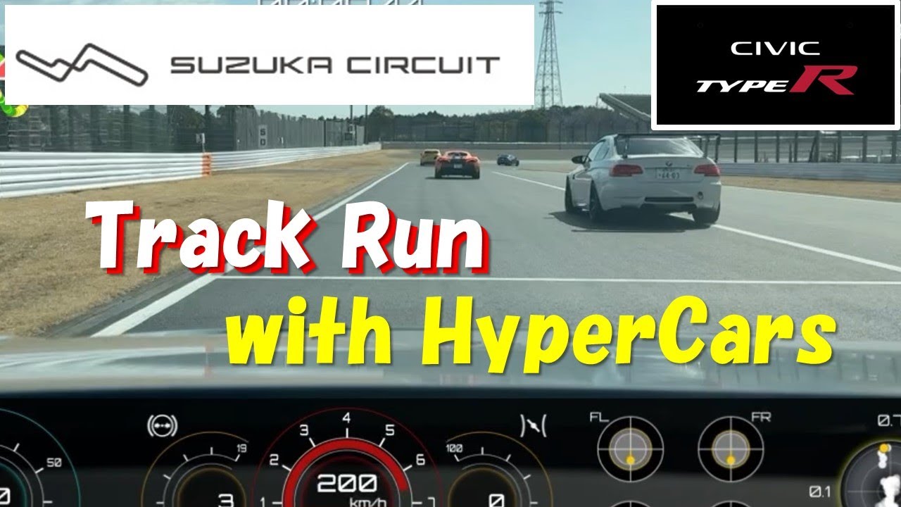 Civic Type-R (FL-5) Suzuka Track Run w/ HyperCars