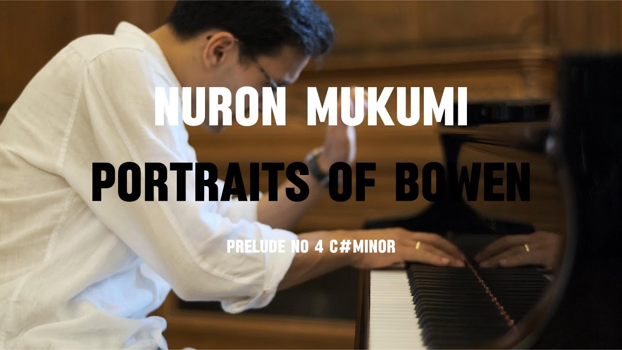 Nuron Mukumi plays Bowen: Prelude in C# Minor, Op.102, No.4