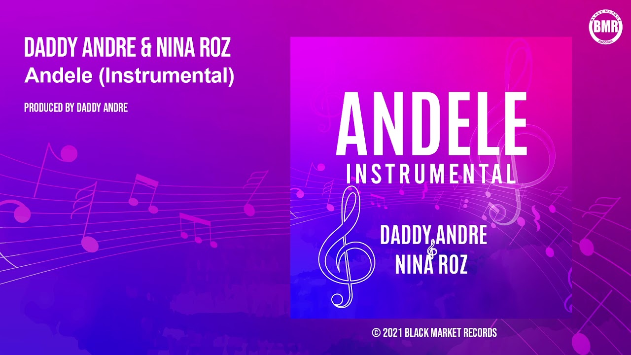 Daddy Andre ft. Nina Roz | Andele | Instrumental