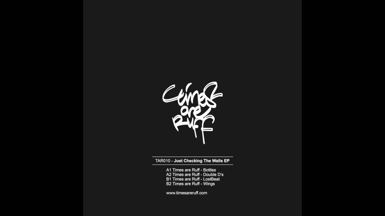 Times are Ruff -  Bottles [TAR010]