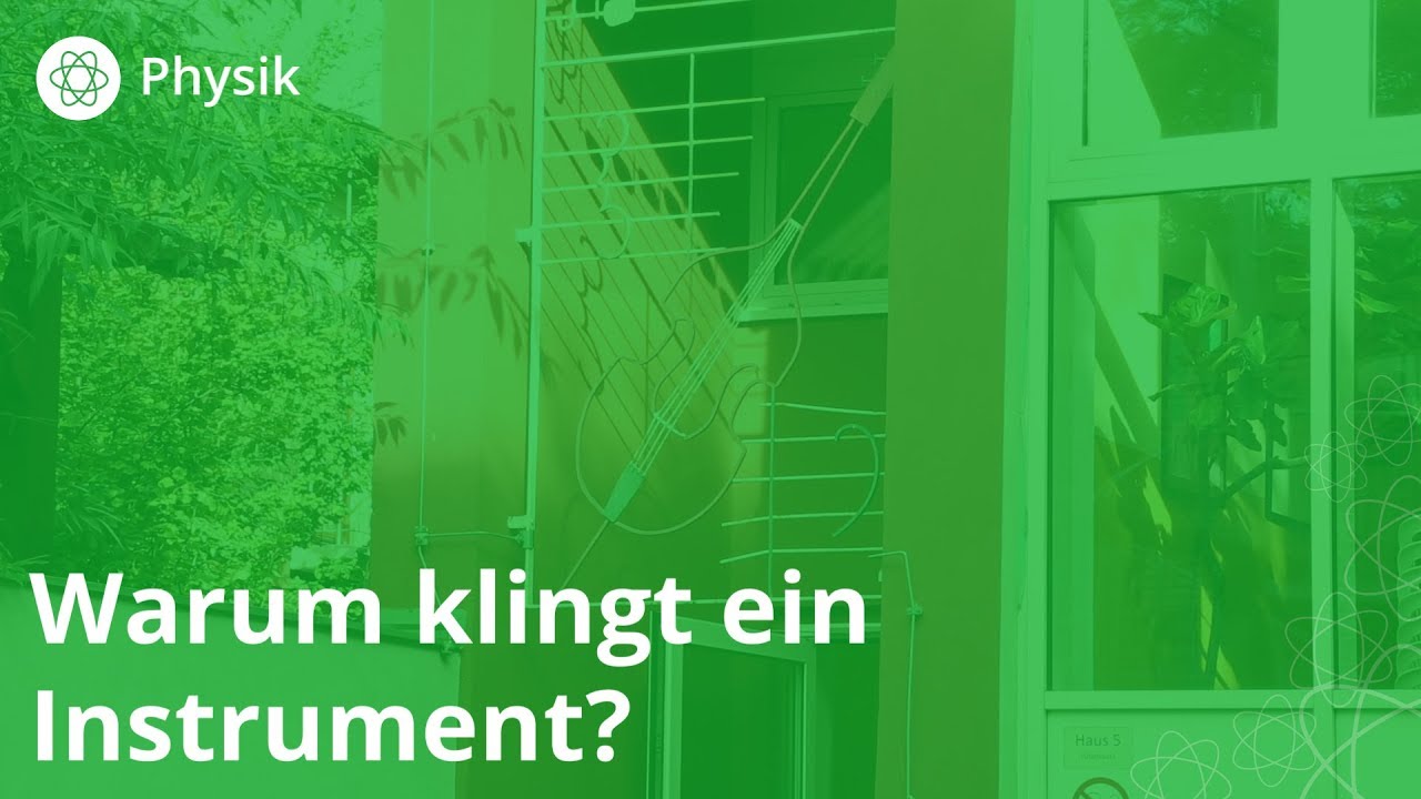 Musikinstrumente: Woher kommt der Klang? &ndash; Physik | Duden Learnattack