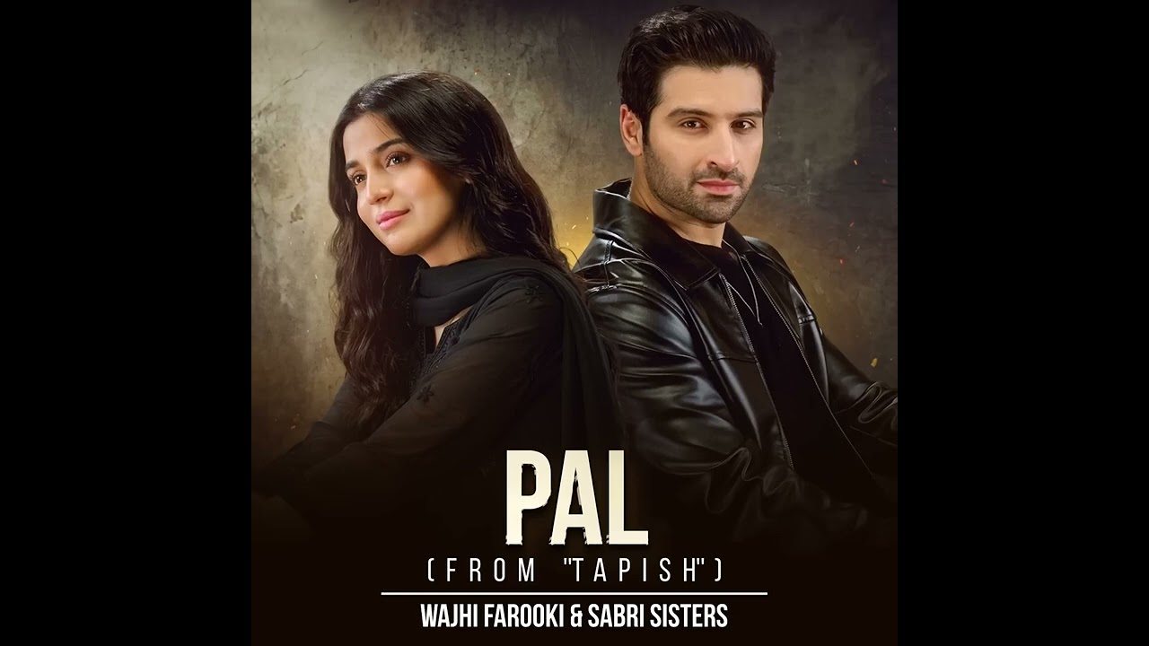 Tapish OST | Tapish drama OST | Tapish full OST | Wajhi farooki & Sari Sisters