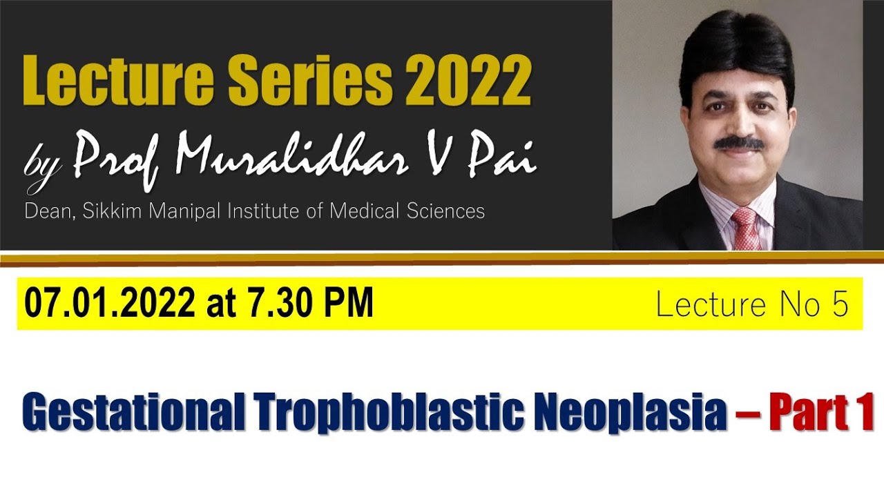 Gestational Trophoblastic Neoplasia - Part 1