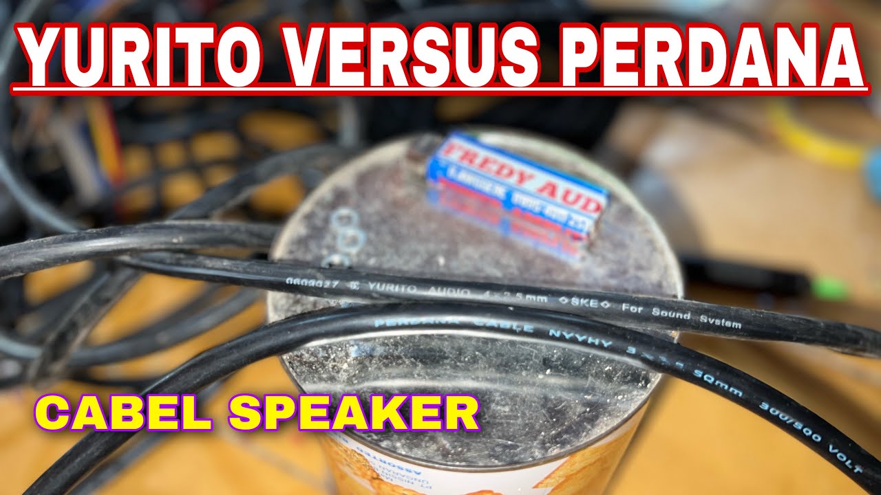 Kabel Speaker Yurito Audio Versus Perdana 😁