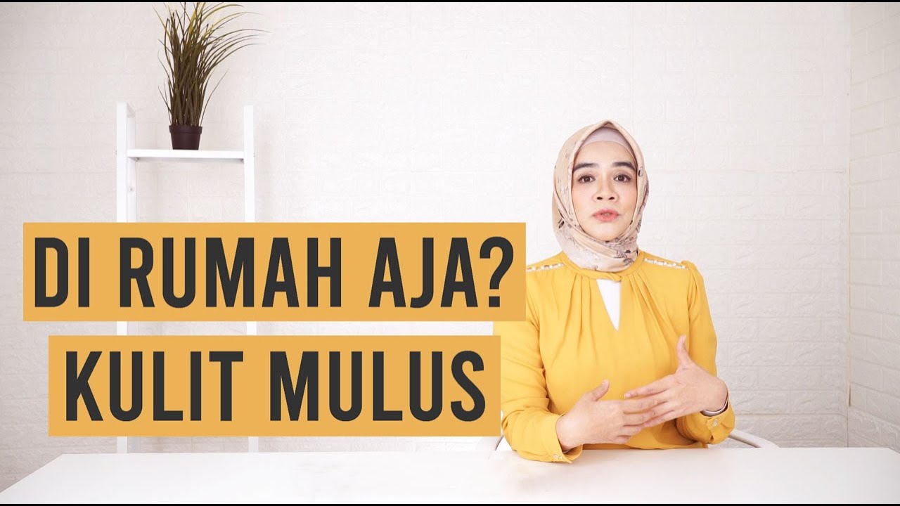 TIPS SEHAT KULIT WAJAH MULUS