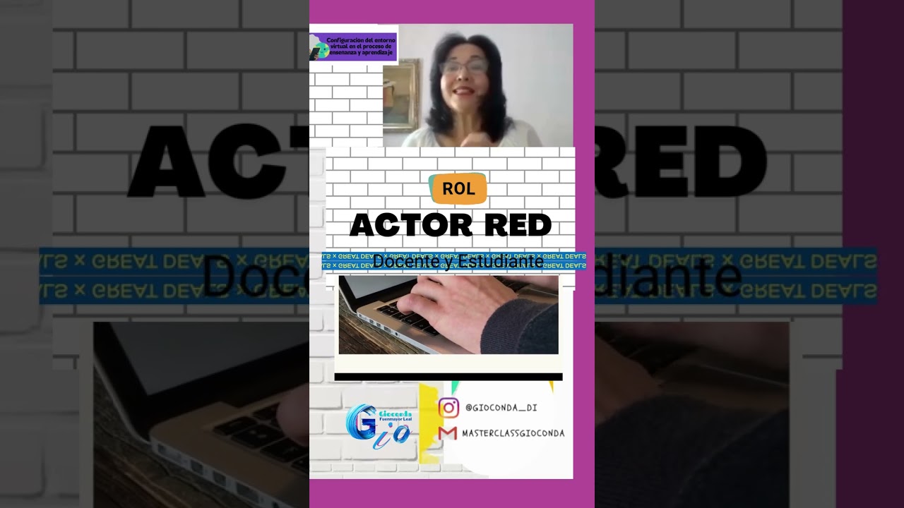 &iexcl;Somos Docentes de hoy! Toma en cuenta el rol de actor red. Prof. Gioconda