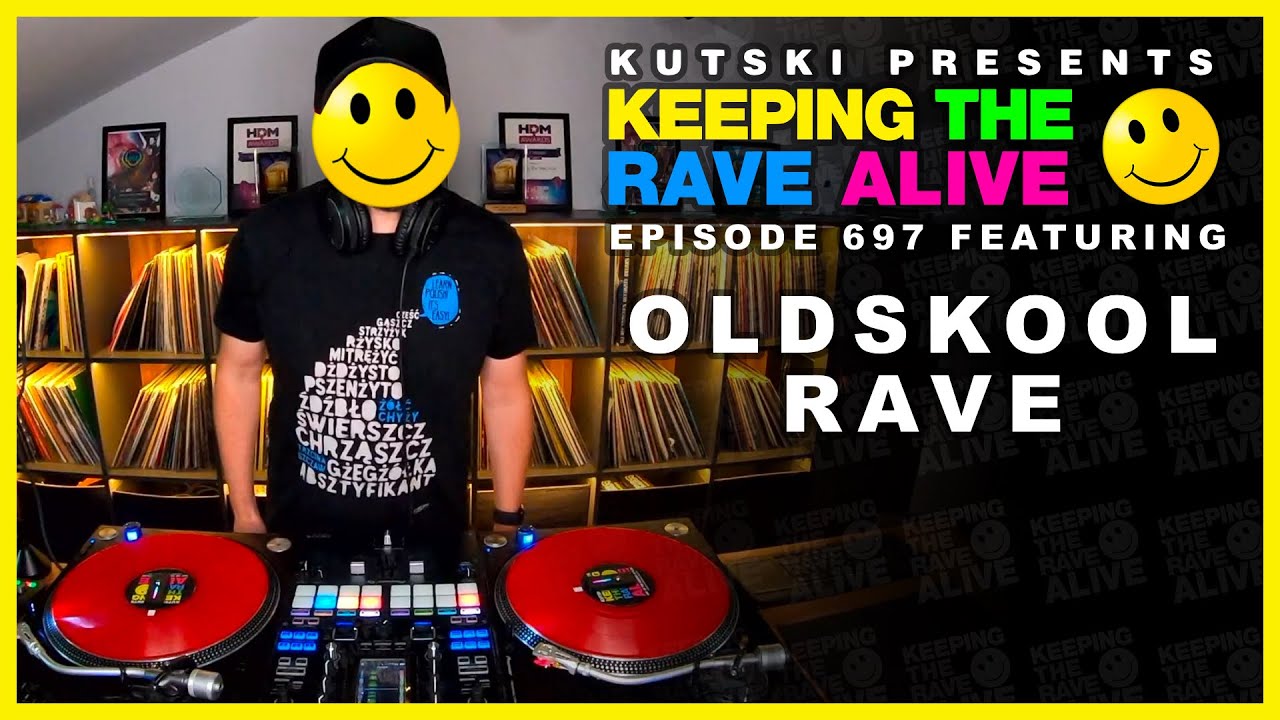Oldskool Rave (KTRA Ep. 697)