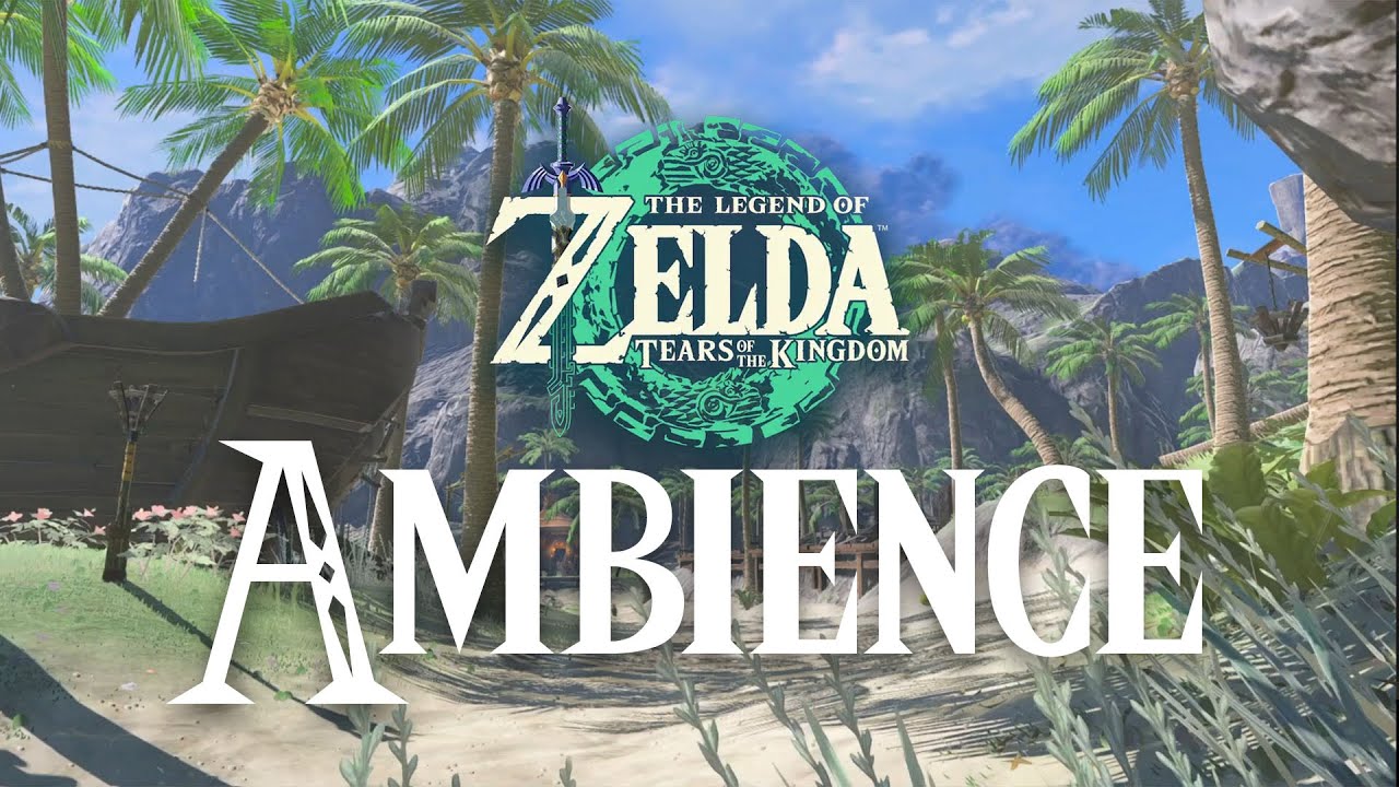 Tears of the Kingdom | Lurelin Village | 1 Hour Relaxing Zelda Ambience Sounds ASMR