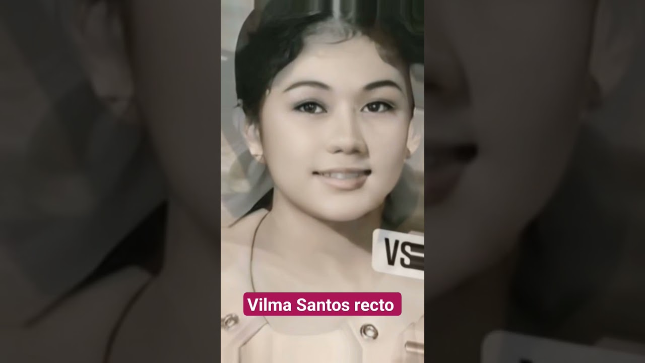noon at Ngayon ang nag iisang Vilma Santos recto