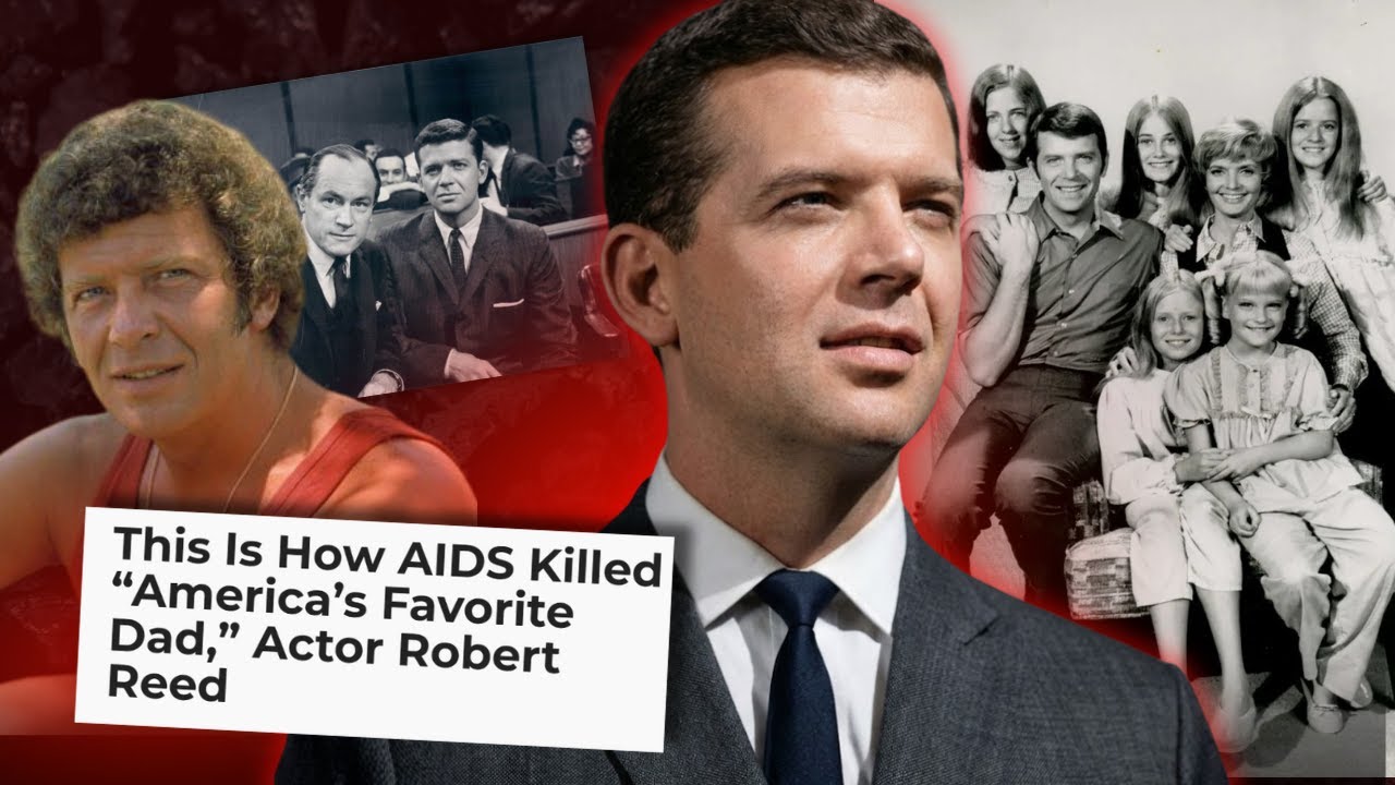 Robert Reed : How Hollywood Hid AIDS to Protect The Brady Bunch