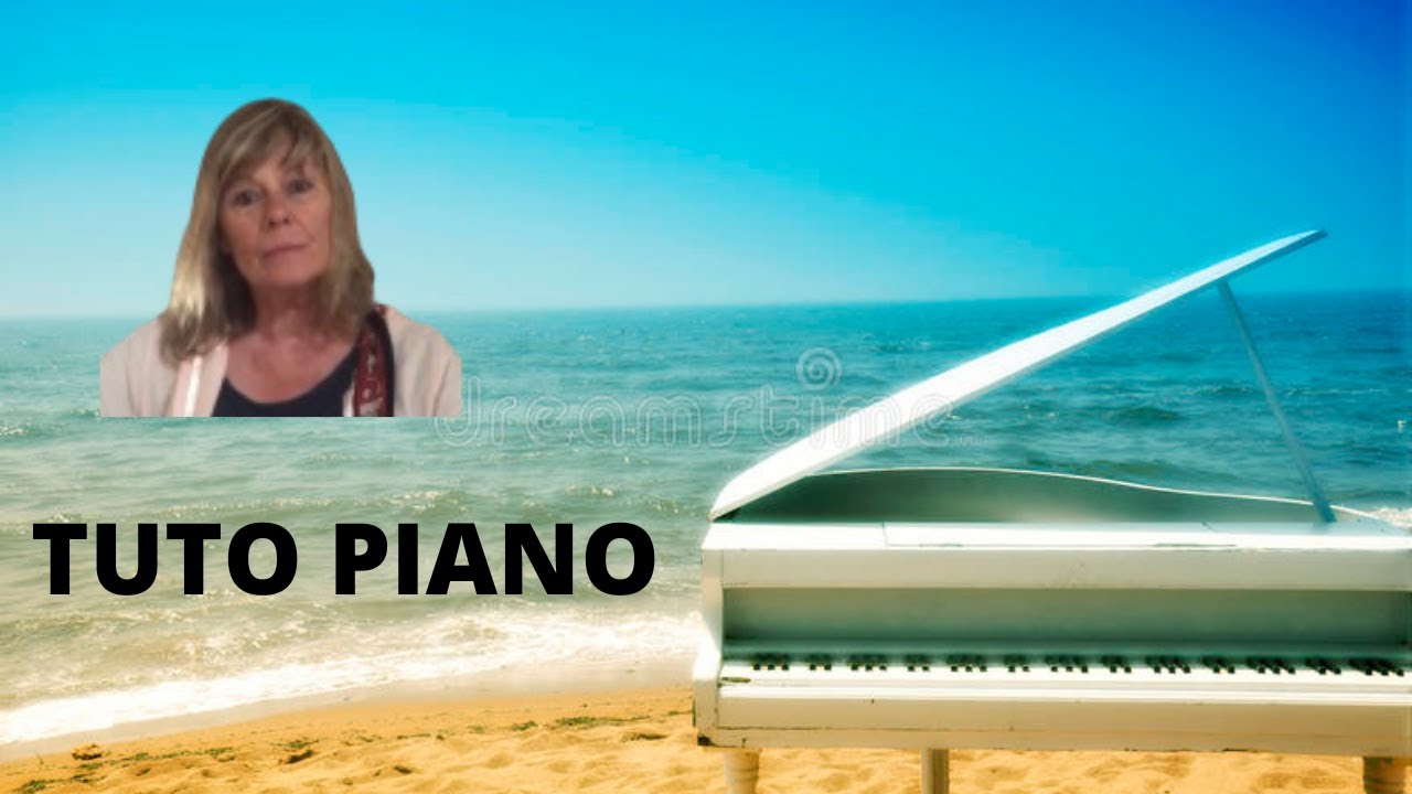 Tuto Piano "Ma révérence" de Véronique Samson