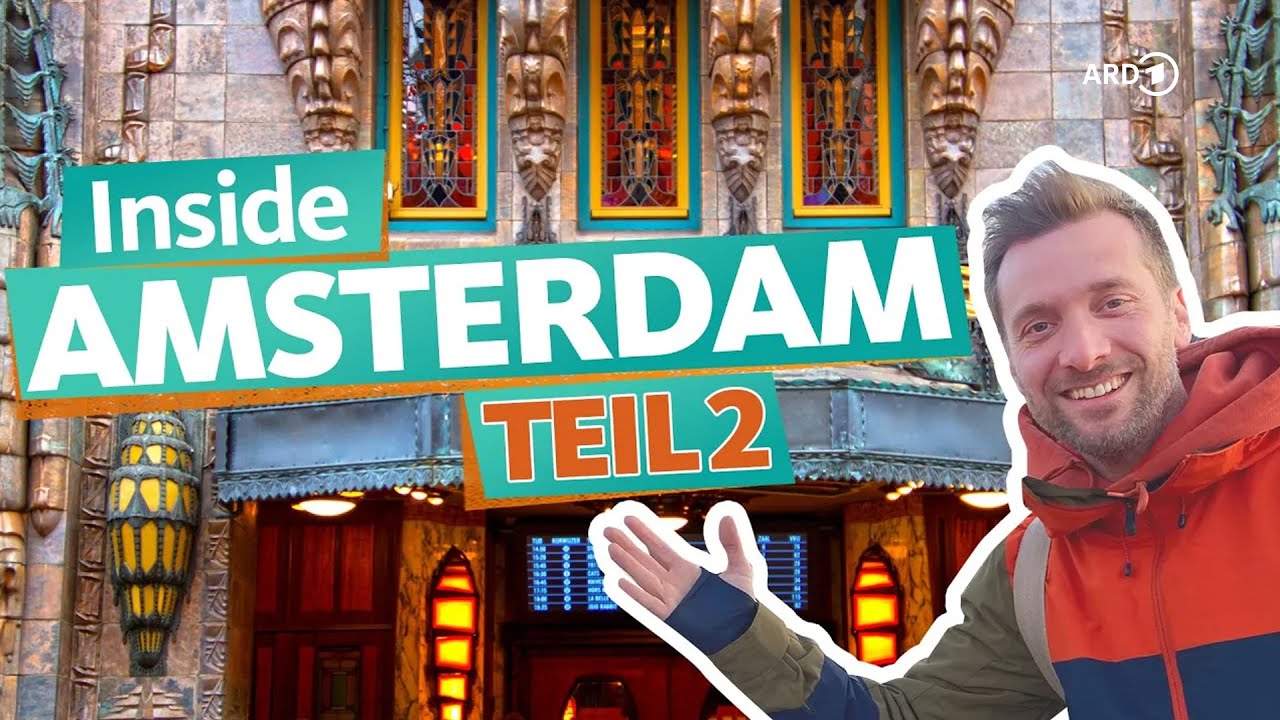 Amsterdam &ndash; Lieblingsorte, Kinos, Kuriosit&auml;ten (2/3) | ARD Reisen