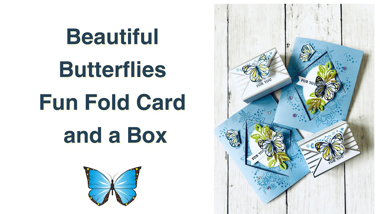 Beautiful Butterflies Fun Fold Card and a treat