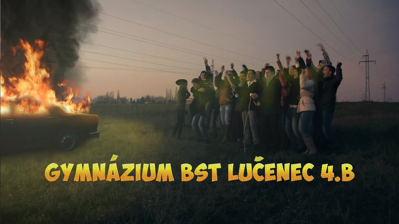 Stužková trailer, Gymnázium B.S.T. Lučenec,  4.B