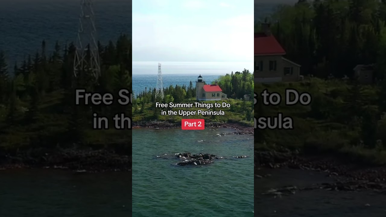Free Things to Do | Part 2 | Upper Peninsula