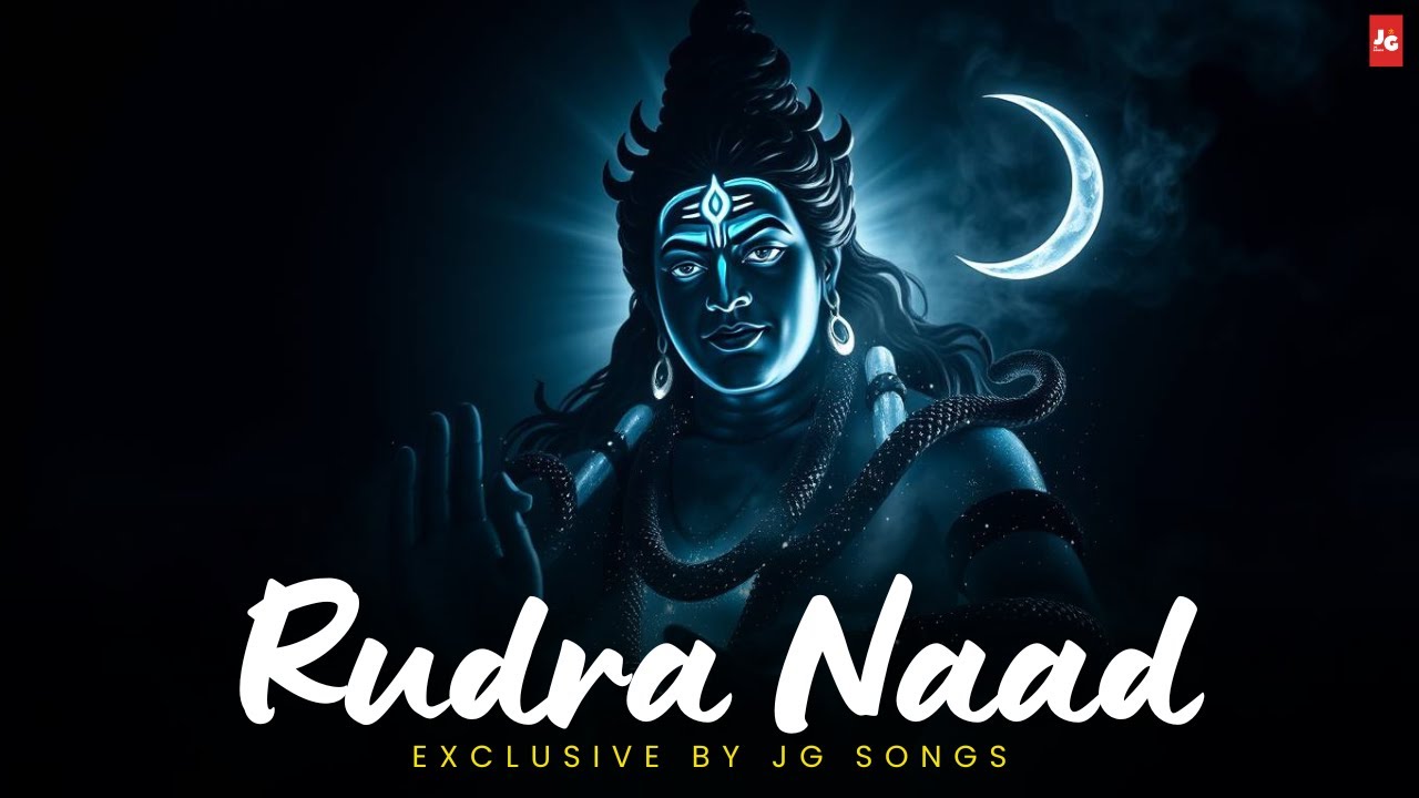 Rudra Naad🕉️ | Exclusive Hindi Devotional Song | JG Songs🎶
