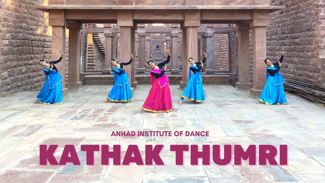 Thumri | Sab Ban Than Ayi Shyam | Kathak Thumri | Anhad Institute of Dance