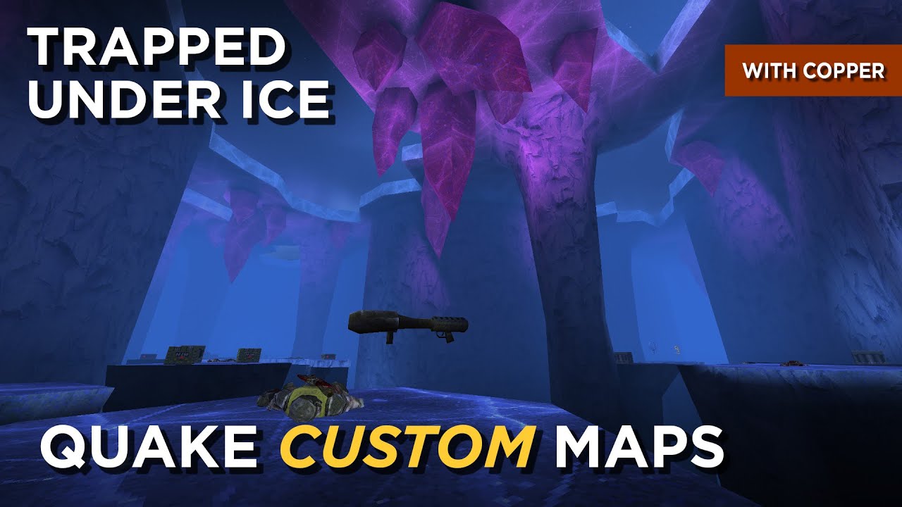 Quake Maps - Trapped Under Ice