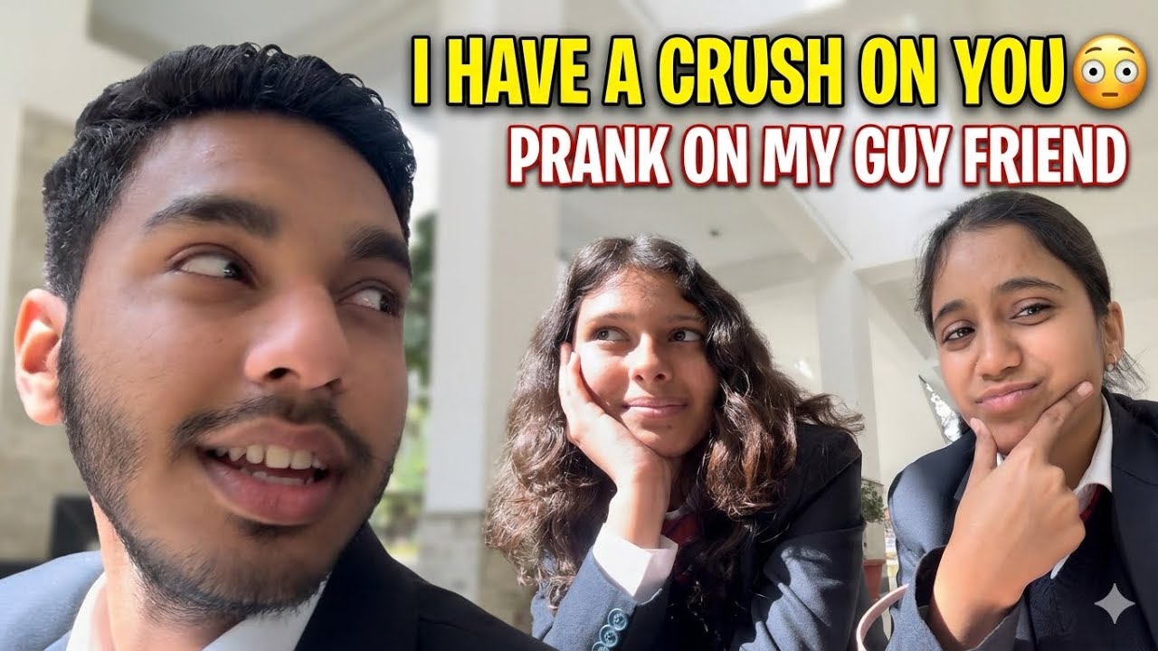 I like you prank on my male friends | prank gone wrong | funny| college life | geu | friends | fun