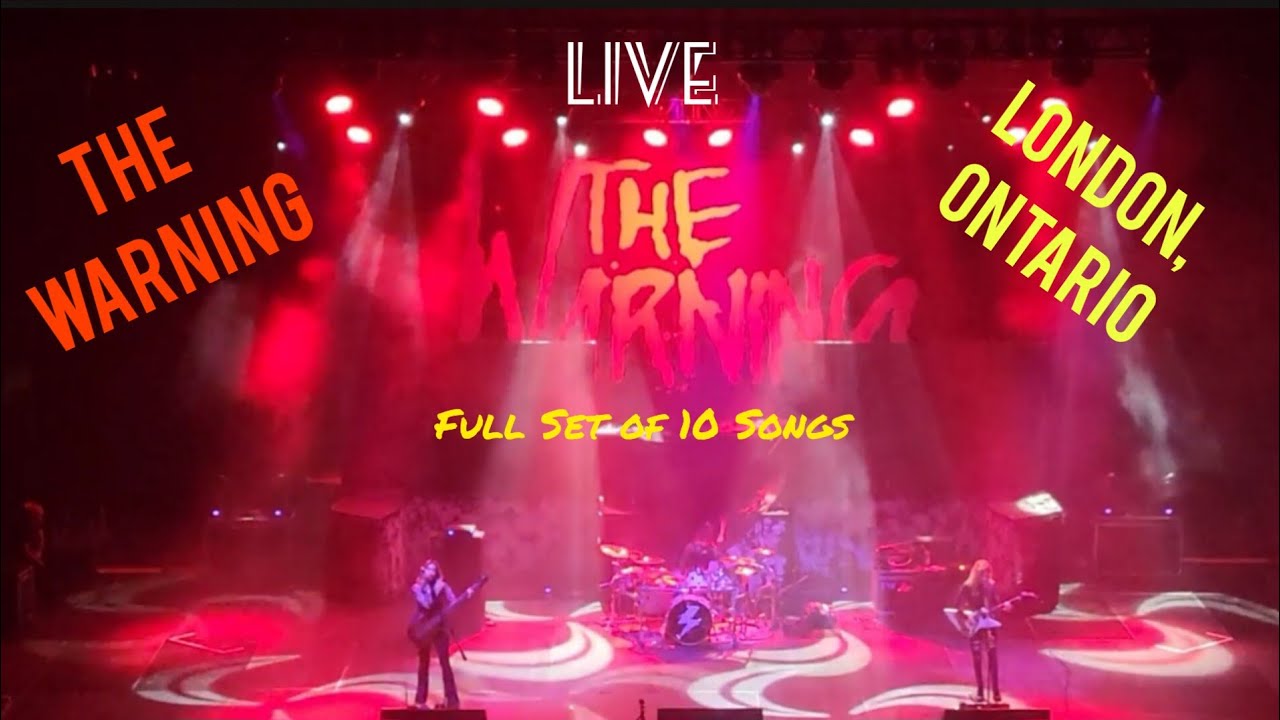 @TheWarning  - London, Ontario, Canada - Full Set - 10 songs - 11/23/22