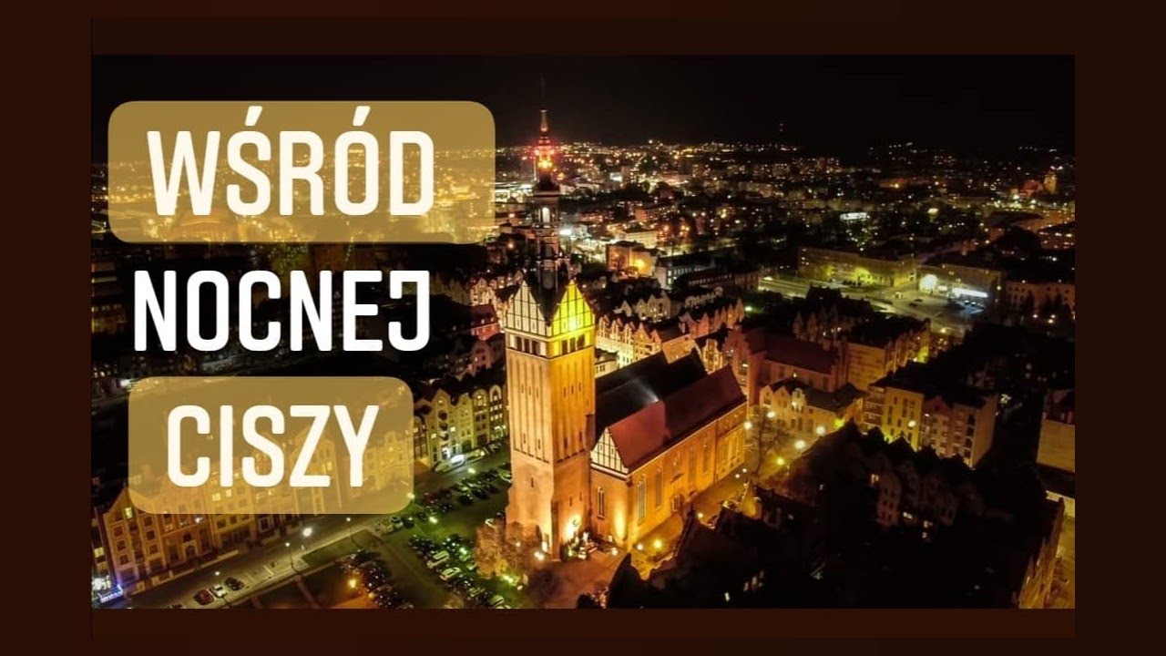 Wśród nocnej ciszy - Kolędy i Pastorałki - Schola Katedra, Ksiądz z Osiedla, Elblążanie, Religion