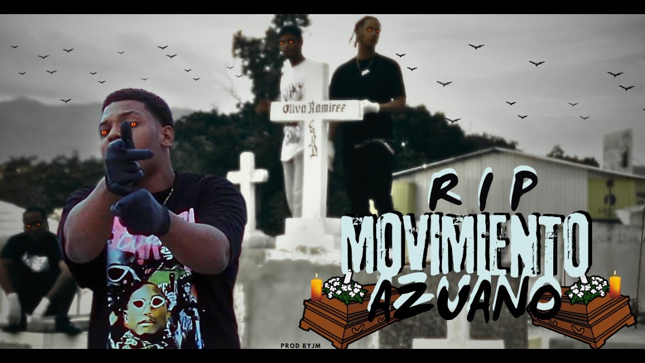 RIP Movimiento Azuano ⚰️ - Delaommy - (Video Oficial)