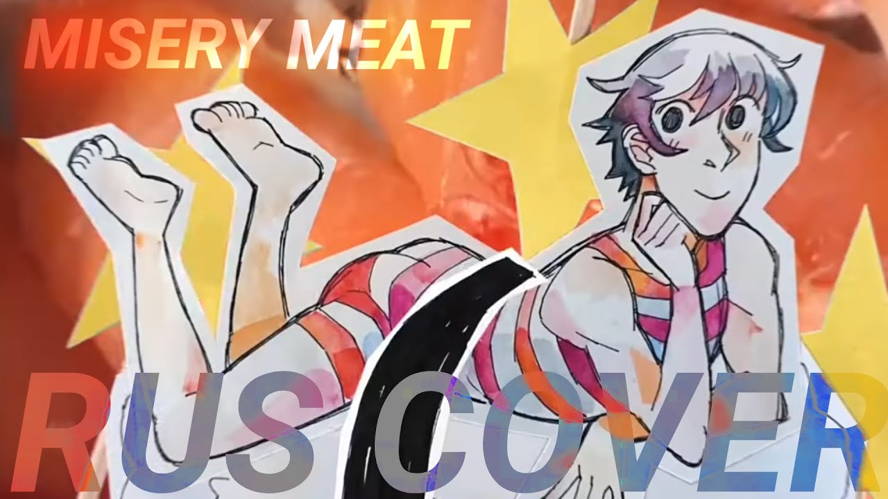 RUS COVER - Misery Meat (i hope you're hungry) by sodikken