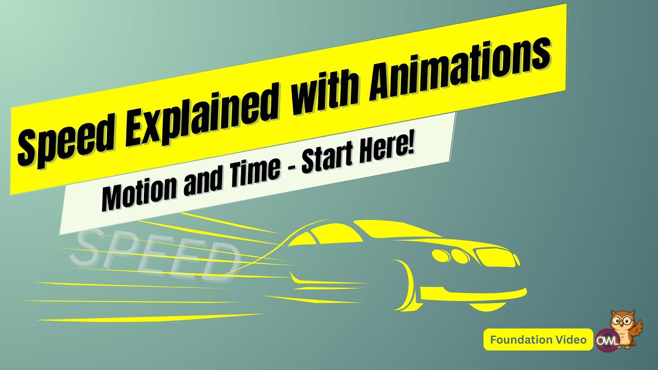 SPEED - MOTION AND TIME