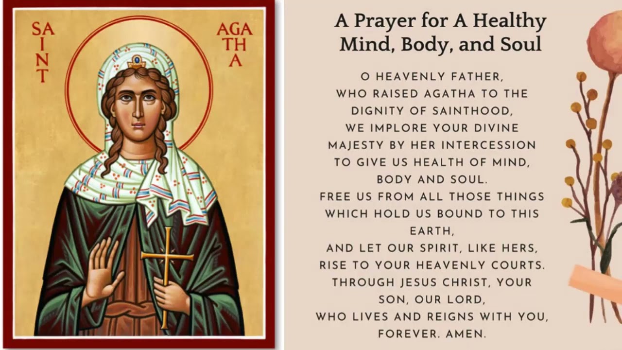Prayer to Saint Agatha, A Prayer for A Healthy Mind, Body, and Soul