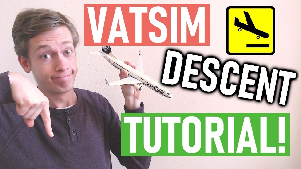 VATSIM Descent Tutorial! Arrival Procedures + ATC Phraseology [Boeing 737 NG]