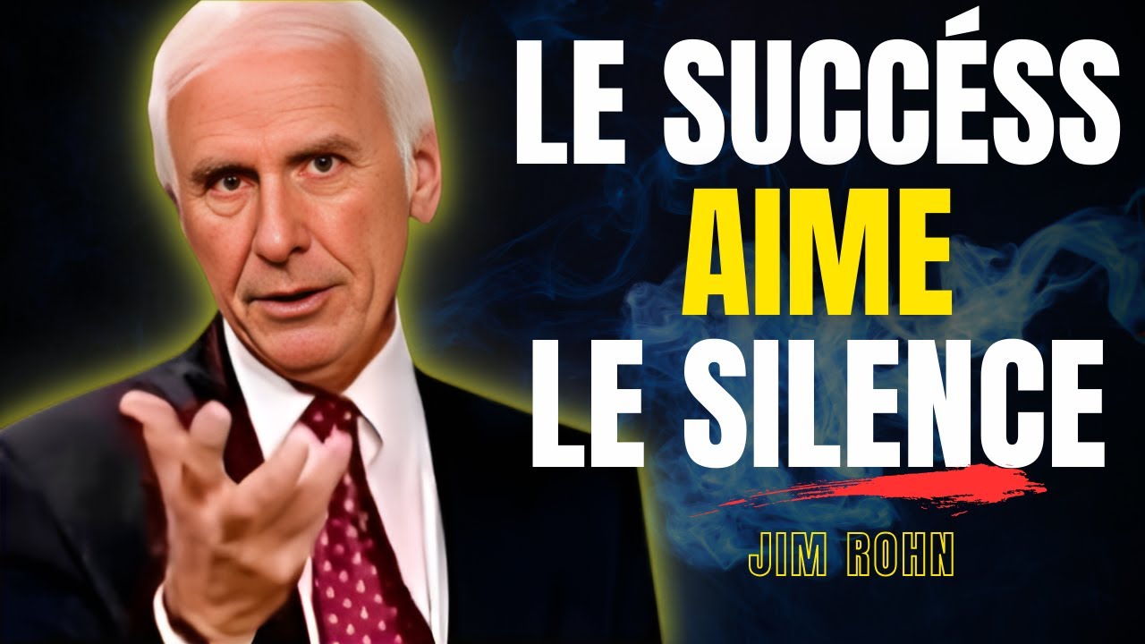 Jim Rohn Français - Pourquoi les Gens qui Réussissent ne Parlent JAMAIS de leurs Projets