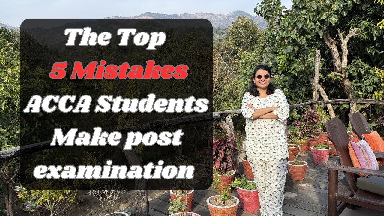 Avoid These 5 Common ACCA Exam Mistakes! 