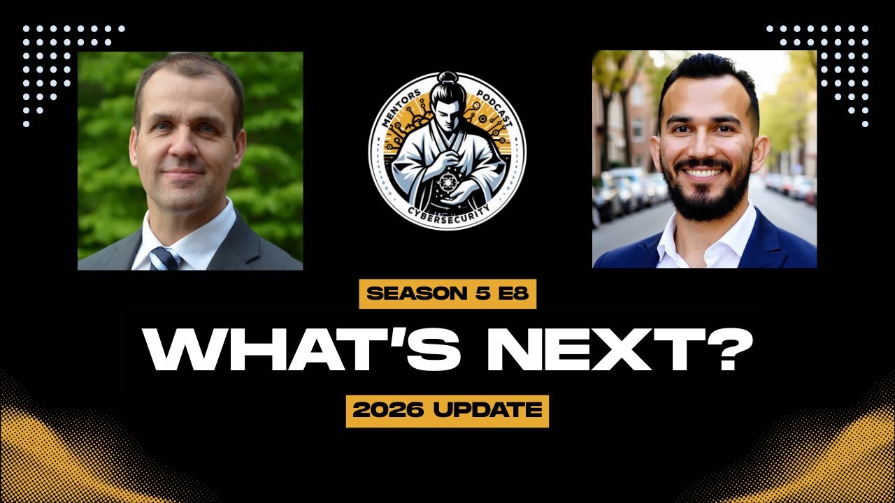 Big Updates for 2026 + Season 5 Recap | What’s Next for The Cybersecurity Mentors Podcast