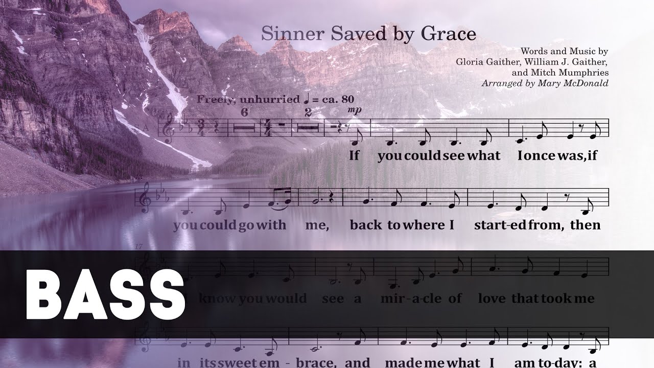 SINNER SAVED BY GRACE Choir Bass Vocal Guide