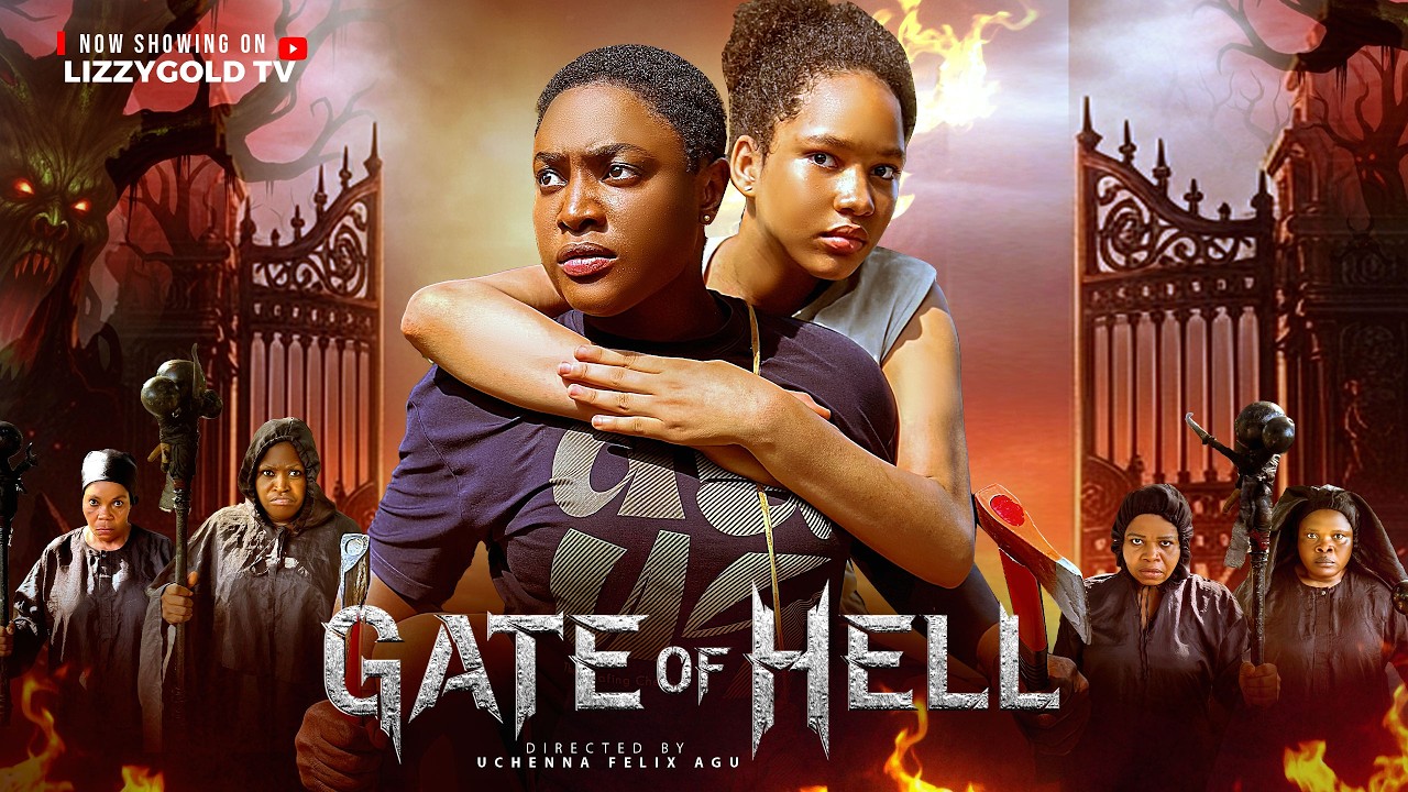 GATE OF HELL  - LIZZY GOLD ONUWAJE, LIZA JONES - Latest Nigerian Movie